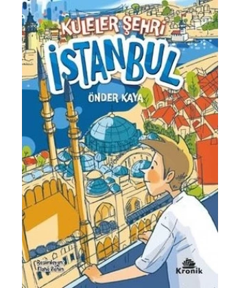 Kuleler Şehri İstanbul