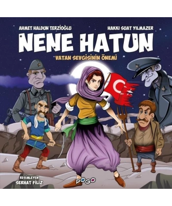 Nene Hatun - Vatan Sevgisinin Önemi