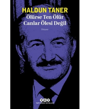 Ölürse Ten Ölür Canlar Ölesi Değil