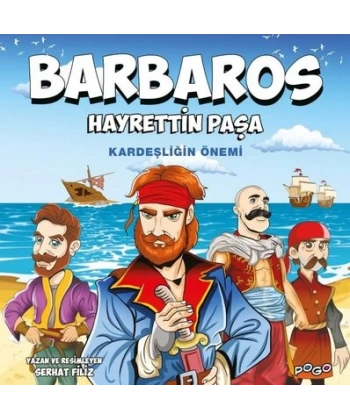 Barbaros Hayrettin Paşa Kardeşliğin Önemi