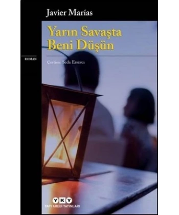 Yarın Savaşta Beni Düşün