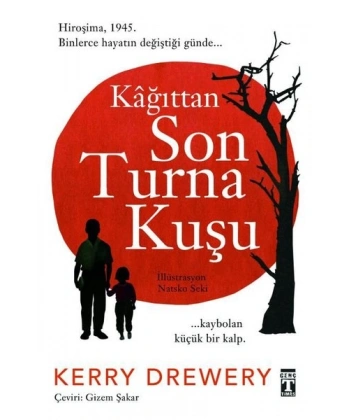 Kağıttan Son Turna Kuşu