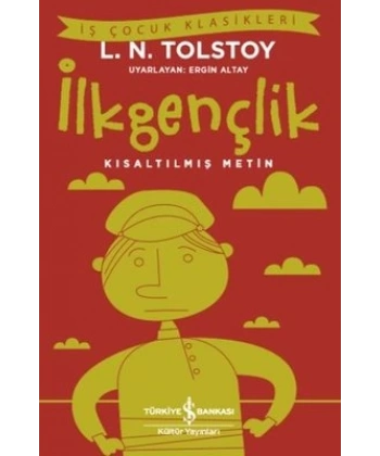 İlkgençlik (Kısaltılmış Metin)