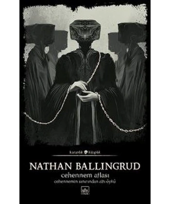 Cehennem Atlası: Cehennemin Sınırından Altı Öykü