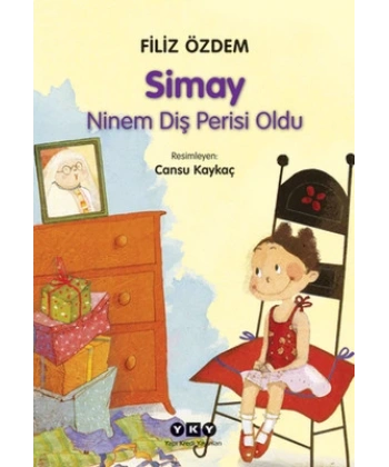 Simay Ninem Diş Perisi Oldu
