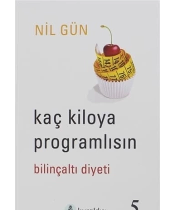 Kaç Kiloya Programlısın