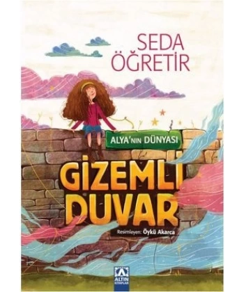Gizemli Duvar - Alyanın Dünyası