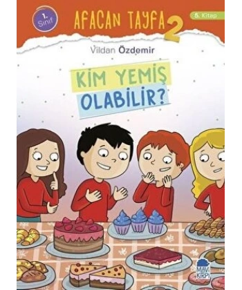 Afacan Tayfa 2 - Kim Yemiş Olabilir (1. Sınıf)