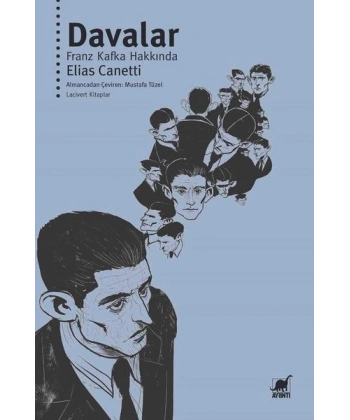 Davalar - Franz Kafka Hakkında