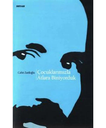 Çocuklarımızla Atlara Biniyorduk