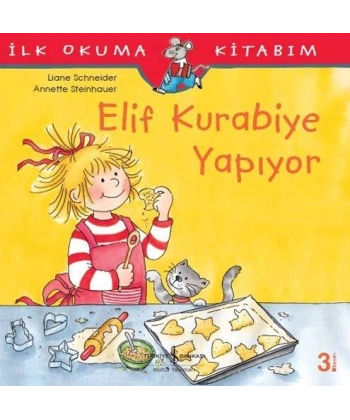 İlk Okuma Kitabım-Elif Kurabiye Yapıyor