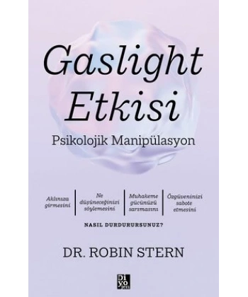 Gaslight Etkisi -Psikolojik Manipülasyon