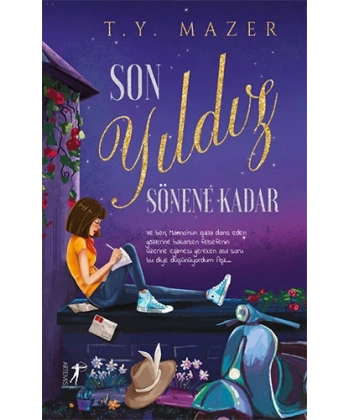 Son Yıldız Sönene Kadar (Ciltli)