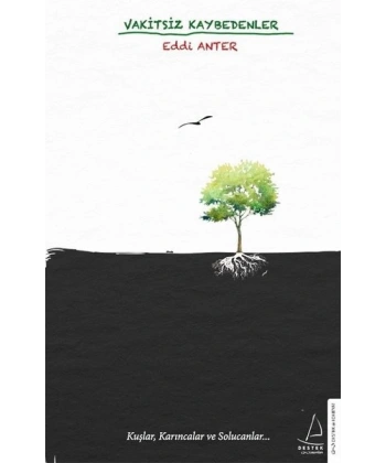 Vakitsiz Kaybedenler