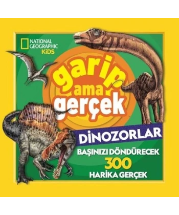 Garip Ama Gerçek Dinozorlar