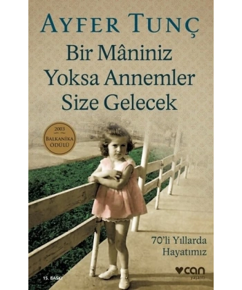 Bir Maniniz Yoksa Annemler Size Gelecek