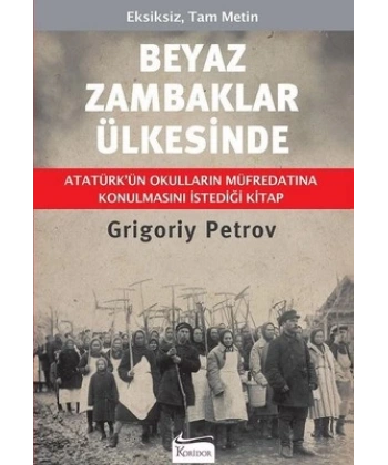 Beyaz Zambaklar Ülkesinde - Bez Cilt