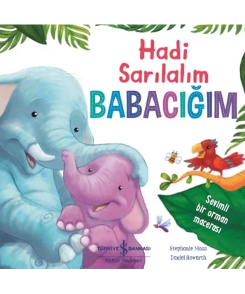 Hadi Sarılalım Babacığım