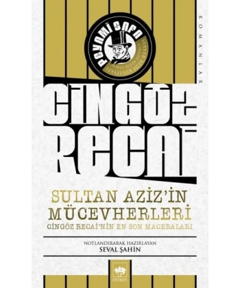 Cingöz Recai Sultan Azizin Mücevherleri