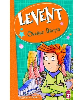 Levent - Okulsuz Dünya