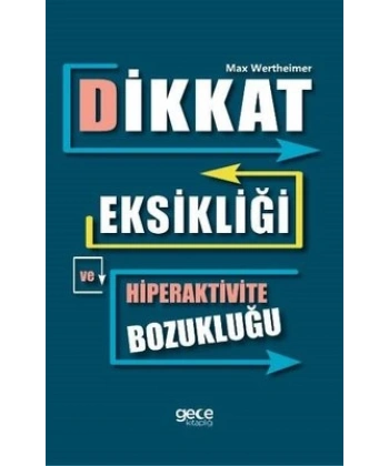 Dikkat Eksikliği Ve Hiperaktivite Bozukluğu