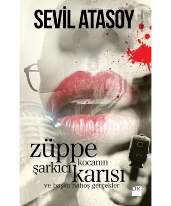 Züppe Kocanın Şarkıcı Karısı