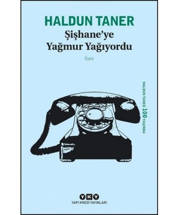 Şişhane’ye Yağmur Yağıyordu