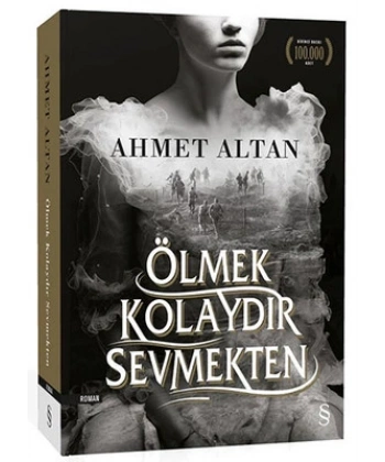 Ölmek Kolaydır Sevmekten