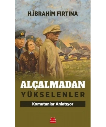 Alçalmadan Yükselenler