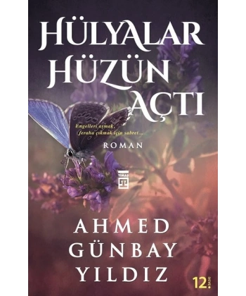 Hülyalar Hüzün Açtı
