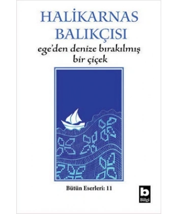 Egeden Denize Bırakılmış Bir Çiçek