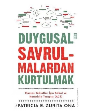 Duygusal Savrulmalardan Kurtulmak