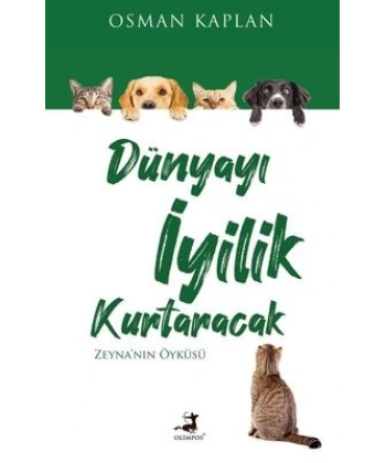 Dünyayı İyilik Kurtaracak