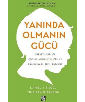 Yanında Olmanın Gücü