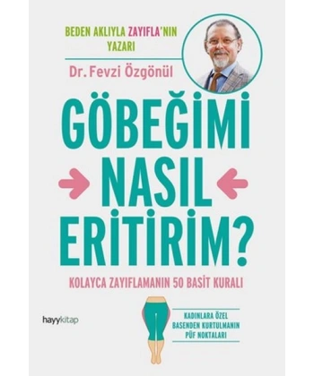Göbeğimi Nasıl Eritirim?