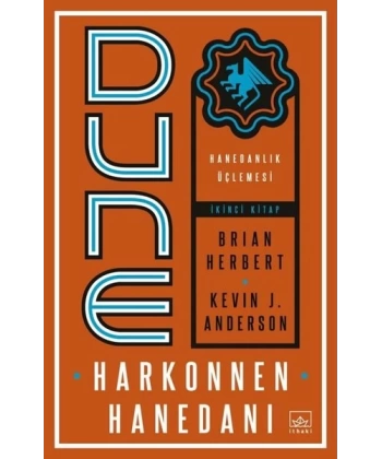 Dune: Harkonnen Hanedanı - Hanedanlık Üçlemesi İkinci Kitap