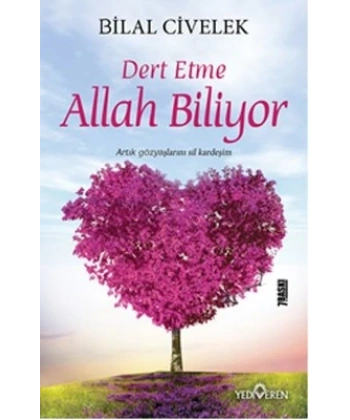 Dert Etme Allah Biliyor