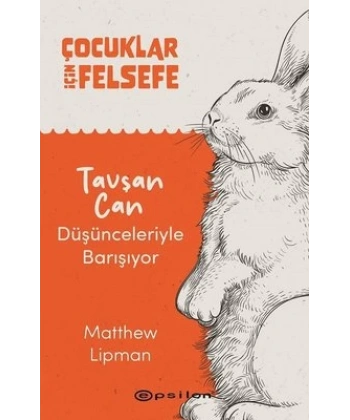 Tavşan Can Düşünceleriyle Barışıyor