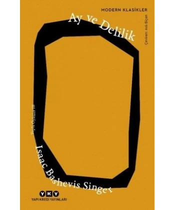 Ay ve Delilik – Toplu Öyküler 3