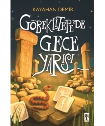 Göbeklitepede Gece Yarısı