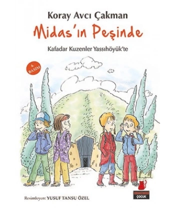 Midas ın Peşinde Kafadar Kuzenler Yassıhöyükte
