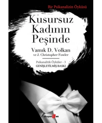 Kusursuz Kadının Peşinde (Genişletilmiş Baskı)