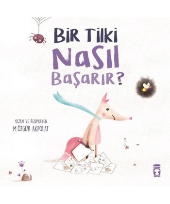 Bir Tilki Nasıl Başarır?