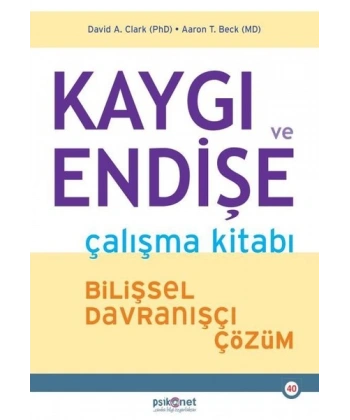 Kaygı ve Endişe Çalışma Kitabı