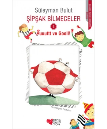 Şipşak Bilmeceler 3 - Şuuuttt ve Gooll!