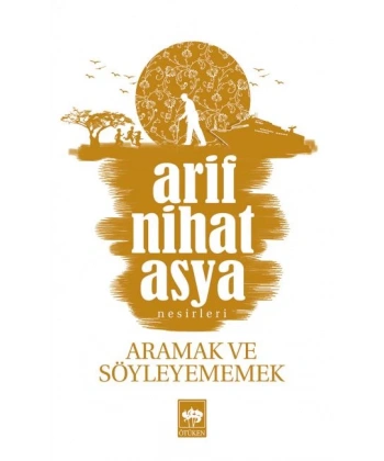 Aramak ve Söyleyememek