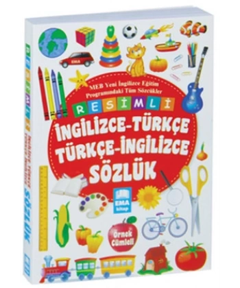 Resimli İngilizce - Türkçe Türkçe İngilizce Sözlük Örnek Cümleli