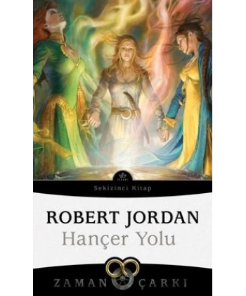 Hançer Yolu - Zaman Çarkı Sekizinci Kitap