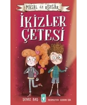 Masal ile Rüzgar - İkizler Çetesi