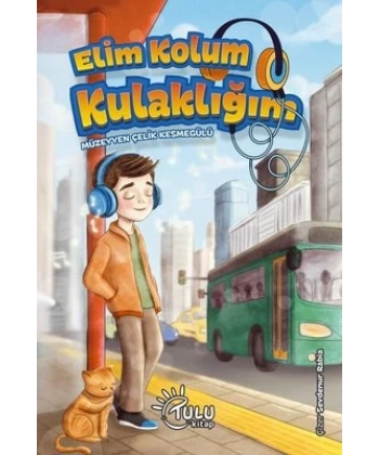 Elim Kolum Kulaklığım